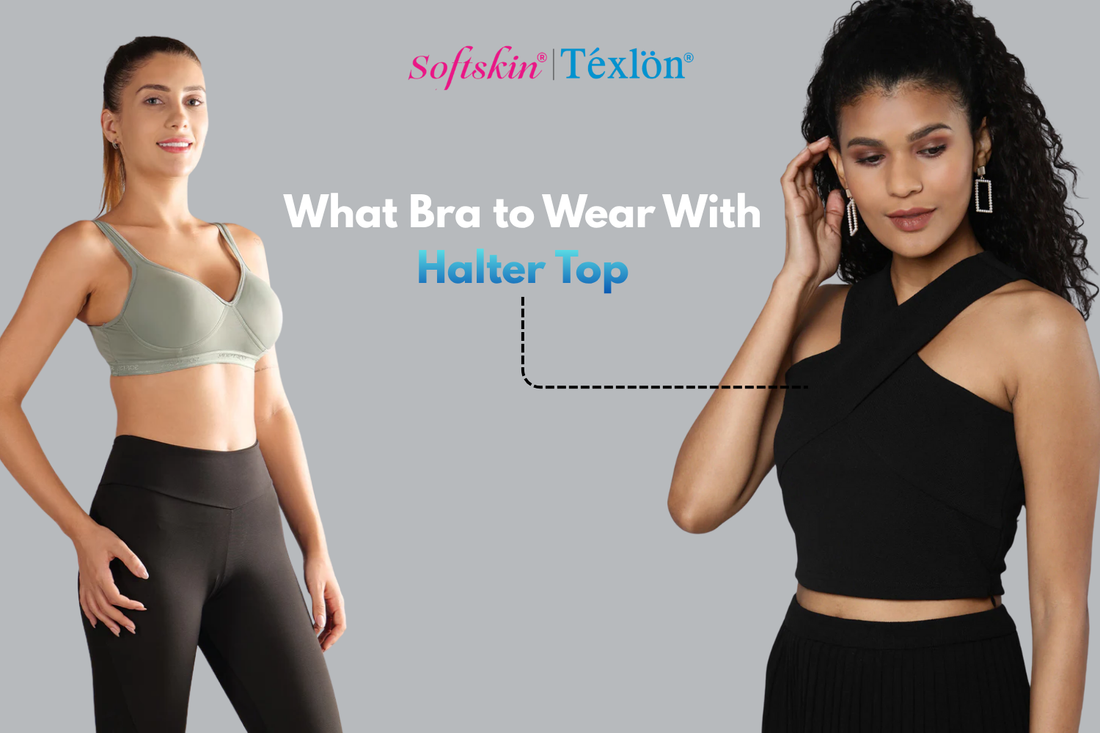 What Bra to Wear with Halter Top Your Ultimate Guide